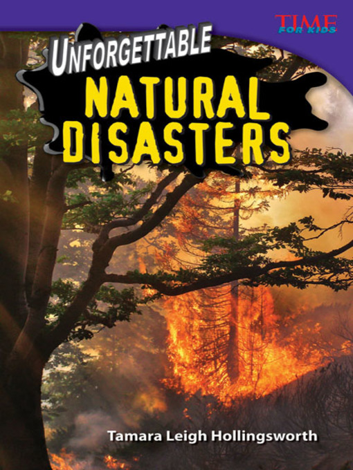 Title details for Unforgettable Natural Disasters by Tamara Hollingsworth - Wait list